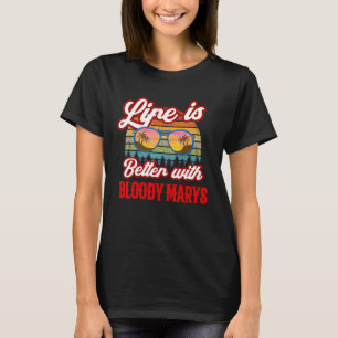 Retro Bloody Marys Sonnenuntergang Leben ist besse T-Shirt