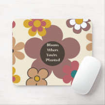 Retro "Bloom where you are Planted" Mousepad