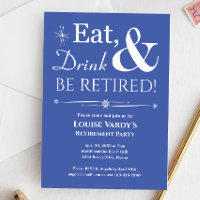 Retro Blue Eat Drink und werden Sie müde Rente.