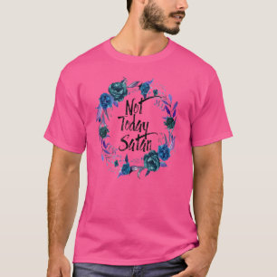 Retro-Blumenmuster Nicht heute Satan Jesus Kreuz C T-Shirt
