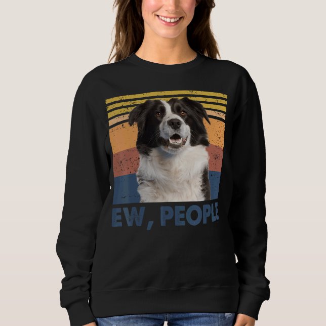 Retro Border Collie Ew People Border Collie Lieben Sweatshirt (Vorderseite)