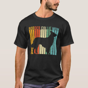 Retro Border Collie Mama Niedlich Border Collie Lo T-Shirt