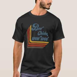Retro Bow Chicka Wow T-Shirt