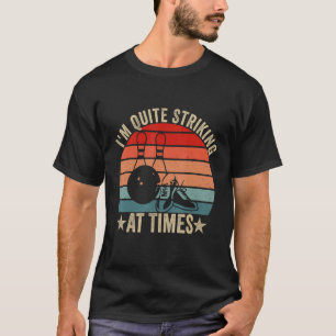 Retro Bowling I m ziemlich beeindruckend Vintag Bo T-Shirt