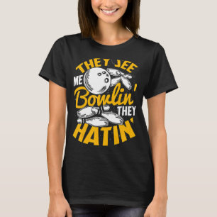 Retro-Bowling sehen sie mich Bowlin' sie haben den T-Shirt