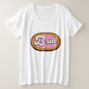 Retro Bride - Retro 70er Bride Typografie Große Größe T-Shirt