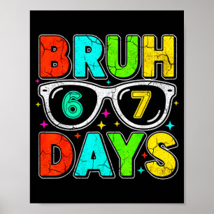 Retro Bruh 67 Tage Schulhumor Cooler Jungen Eintei Poster