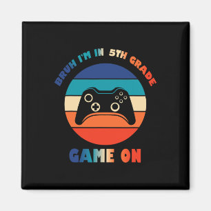Retro Bruh Ich bin in der 5. Klasse Gamer Ck Zur S Magnet