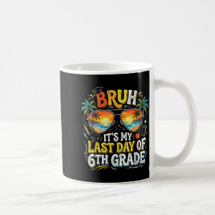Retro Bruh Letzter Tag der 6. Klasse Sechs Sieben Kaffeetasse