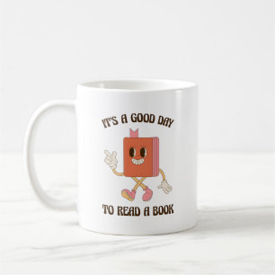 Retro-Buch-Maskottchen Es ist ein guter Tag, um ei Kaffeetasse