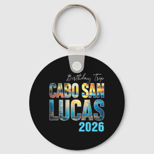 Retro Cabo San Lucas 2026 Geburtstagsreise Familie Schlüsselanhänger