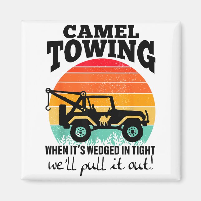 Retro Camel Towing Sarcastic Quotes Life Without M Magnet (Vorne)