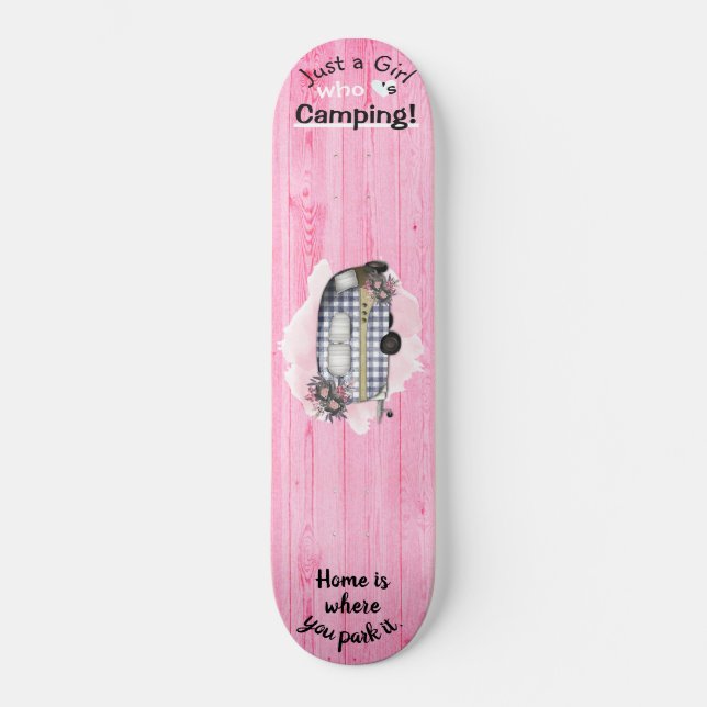 Retro Camper Redewendungen Nur ein Mädchen Lieben  Skateboard (Vorderseite)