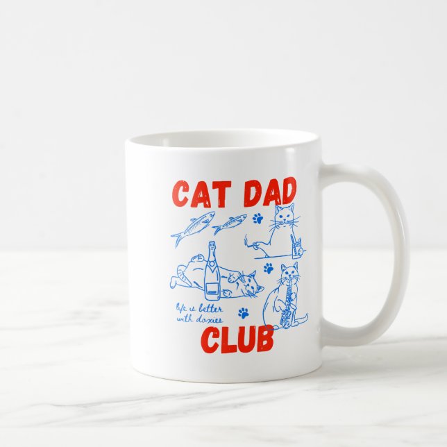 Retro Cat Dad Club Life Is Better With Cats Funny  Kaffeetasse (Rechts)