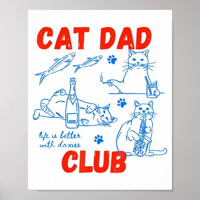 Retro Cat Dad Club Life Is Better With Cats Funny  Poster (Vorne)