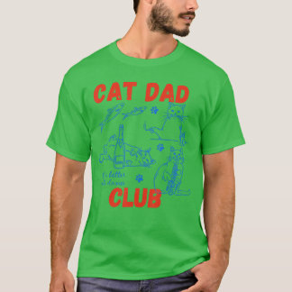 Retro Cat Dad Club Life is Better with Cats Funny  T-Shirt