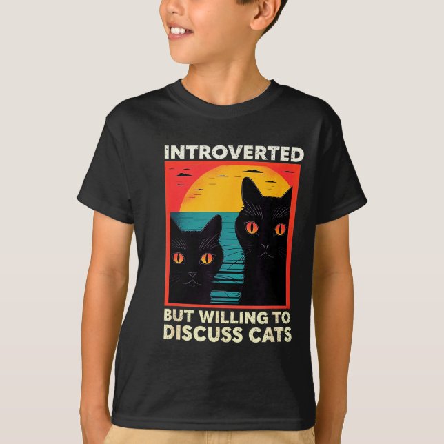 Retro Cat Funny Introverted But Willing To Discuss T-Shirt (Vorderseite)