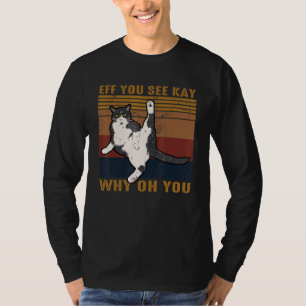 Retro Cat Glancing Eff Sie sehen Kay Yoga Meditati T-Shirt