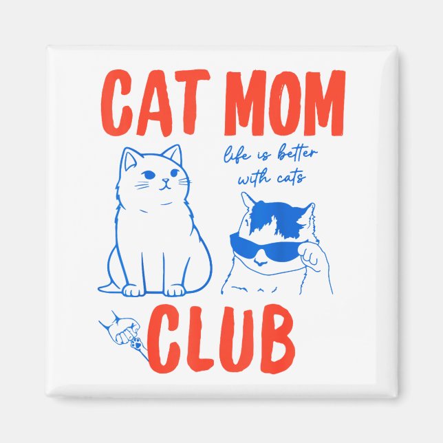 Retro Cat Mom Club Funny Cat Meme Mama Grandma Mot Magnet (Vorne)