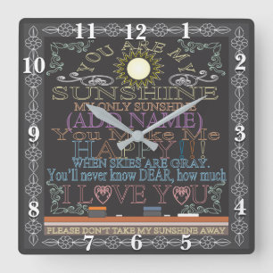 Retro Chalkboard Sie sind meine Sonnenscheinuhr Quadratische Wanduhr