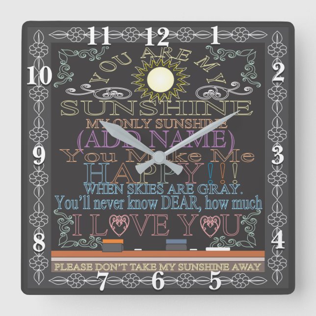 Retro Chalkboard Sie sind meine Sonnenscheinuhr Quadratische Wanduhr (Vorderseite)