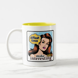 Retro Chic: Vintage Pop Art Inspirierender Spruch Zweifarbige Tasse