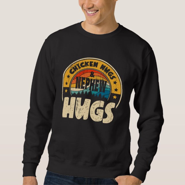 Retro Chicken Nugs Nuggets Foodies  Nephew Hugs Sweatshirt (Vorderseite)