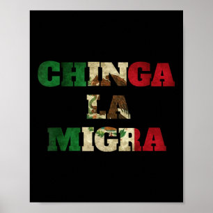 Retro Chinga La Migra Mexico Flag Banderi Ice Immo Poster