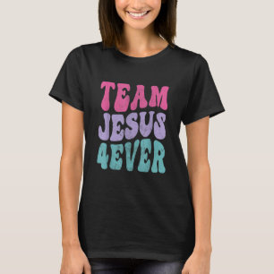 Retro Christianity Faith Christ Lord Savior 4ever T-Shirt