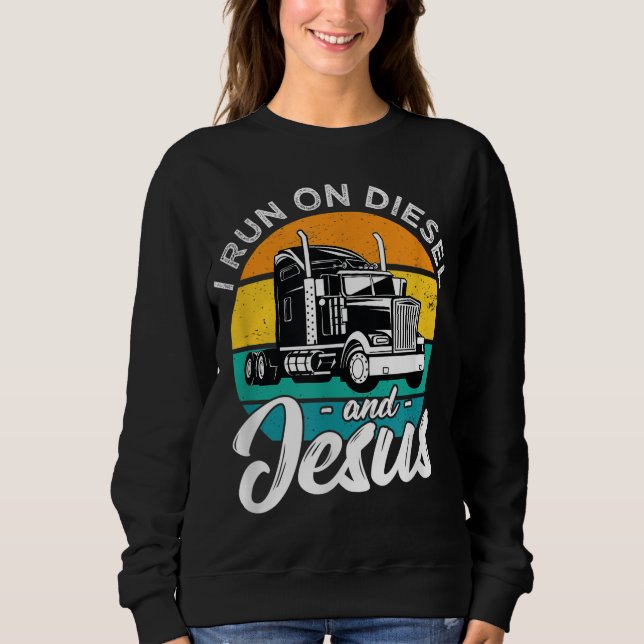 Retro-Christlicher LKW-Fahrer, den ich mit Diesel  Sweatshirt (Vorderseite)