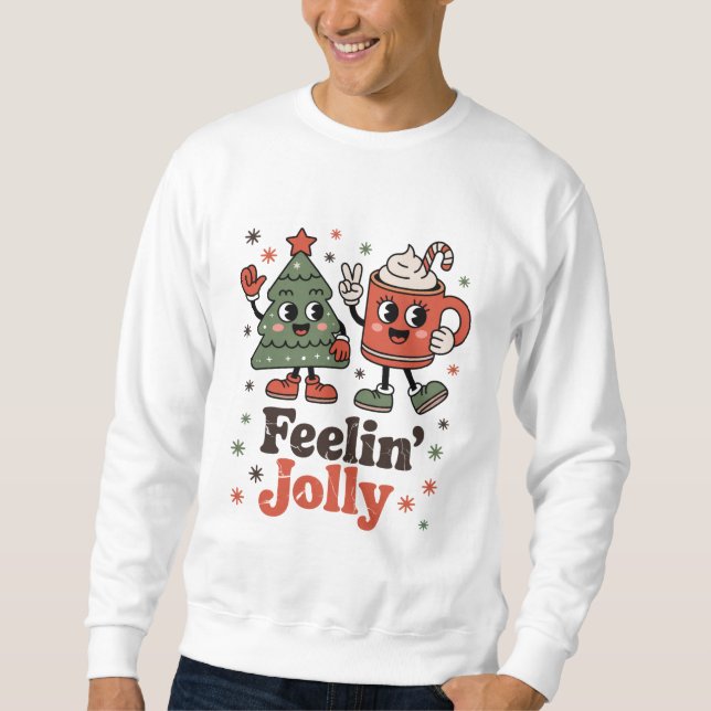 Retro Christmas Gefühl Jolly Vintag Holiday Sweatshirt (Vorderseite)