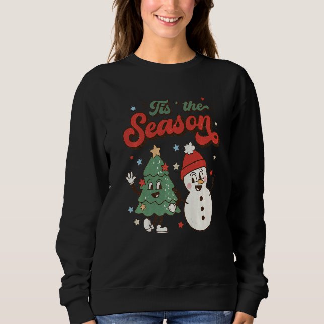 Retro Christmas Tis The Season Christmas Tree Snow Sweatshirt (Vorderseite)