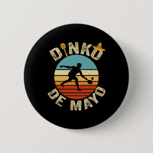 Retro Cinco De Mayo Picklell Player Dinking Dinko Button