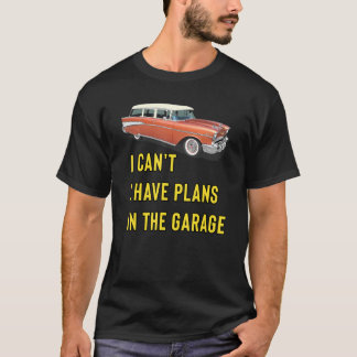 Retro Classic Hotrod Ich kann keine Pläne im G hab T-Shirt