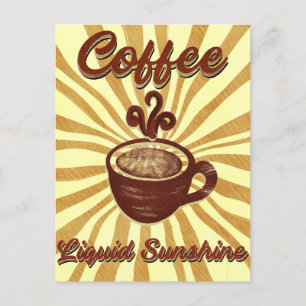 Retro Coffee Liquid Sunshine-Vintager Kaffee Feiertagspostkarte