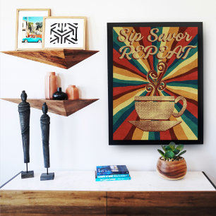 Retro Coffee Quote Poster - Sip Savor Wiederholung