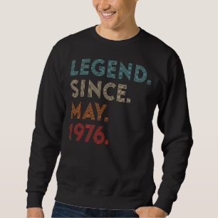 Retro Color Legend Seit Mai 1976 Vintag Geburtstag Sweatshirt
