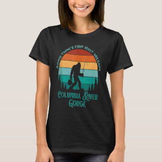 Retro Columbia River Gorge Oregon Sasquatch Fishin T-Shirt