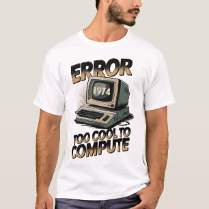 Retro-Computerfehler 1974 Design T-Shirt