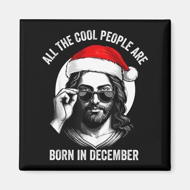 Retro Cool People Are Born In December Christian C Magnet (Vorne)