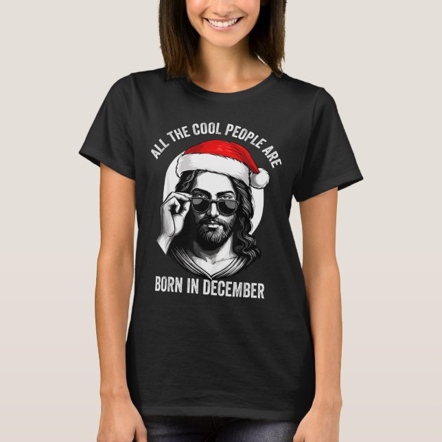 Retro Cool People Are Born In December Christian C T-Shirt (Vorderseite)