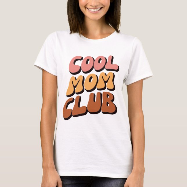 Retro Coole Mama Club T-Shirt (Vorderseite)
