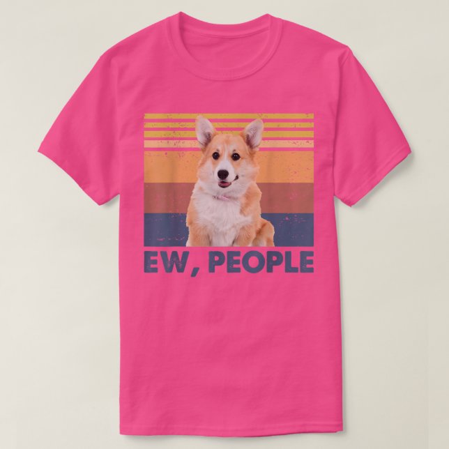 Retro Corgi Ew, People Funny Corgi Loves Dog  T-Shirt (Design vorne)