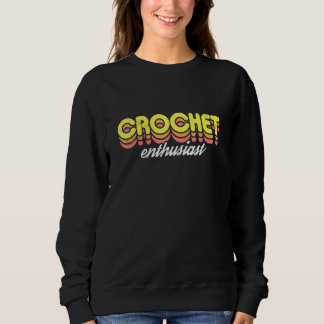 Retro Crochet Enthusiasten Sweatshirt