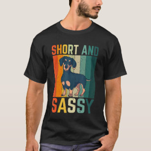 Retro Dackel Hund Kurz und Sass Weiner Hund T-Shirt