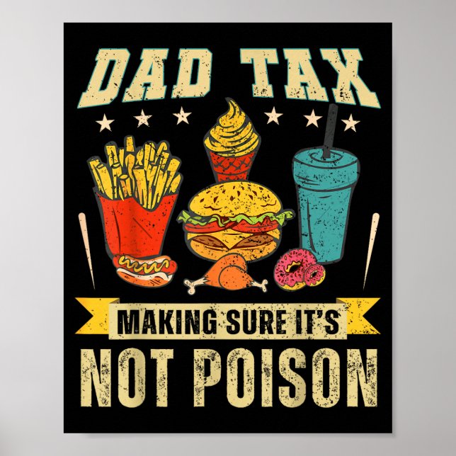 Retro Dad Tax Making Sure It's Not Ison Funny Fath Poster (Vorne)