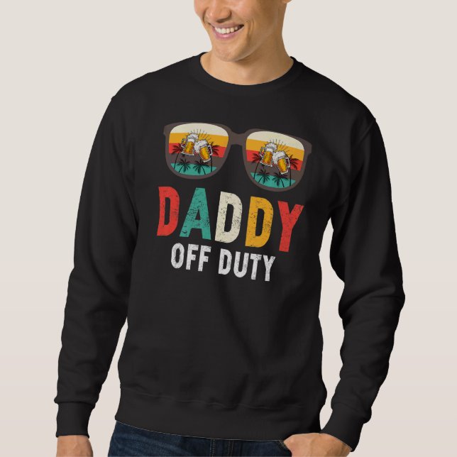 Retro Daddy Off Duty Sonnenbrille Beer Beach Summe Sweatshirt (Vorderseite)