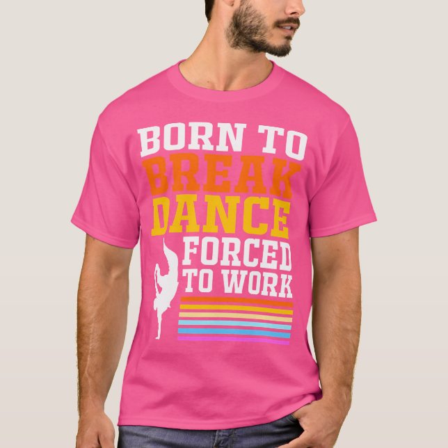 Retro Dance Bboy Hip Hop Funny Breakdance T-Shirt (Vorderseite)