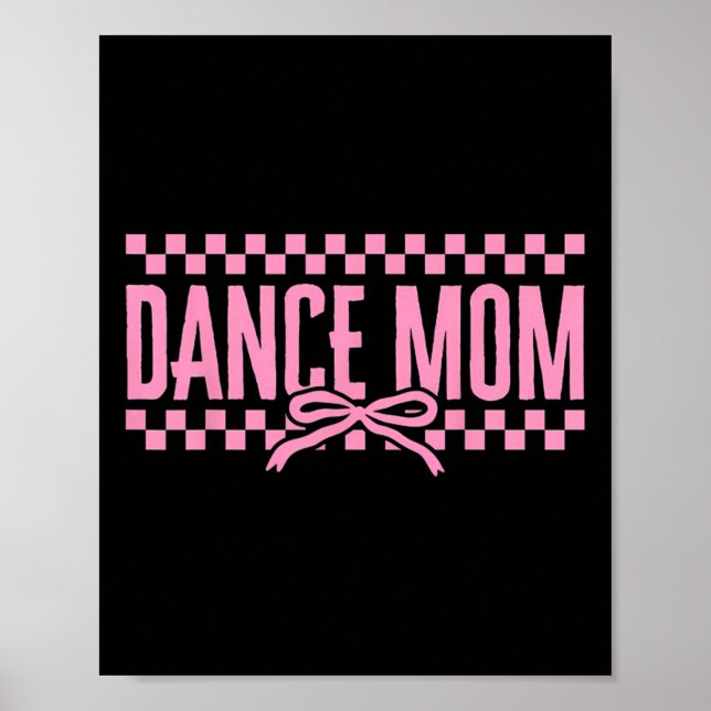 Retro Dance Mama Coquette Bow Checkered Dance Mama Poster (Vorne)