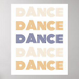 Retro Dance Typografy Blue Orange Poster